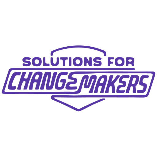 Solutions for Changemakers